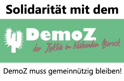 Solidarität mit dem DemoZ Solidarität mit dem DemoZ